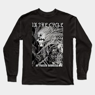 In The Cycle Of Frozen Madness. Long Sleeve T-Shirt